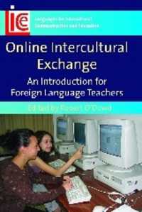 オンライン異文化間交流：外国語教師のための入門<br>Online Intercultural Exchange : An Introduction for Foreign Language Teachers (Languages for Intercultural Communication and Education)