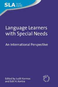 特殊ニーズを抱えた言語学習者<br>Language Learners with Special Needs : An International Perspective (Second Language Acquisition)