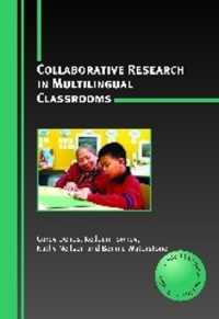 多言語教室における協同調査<br>Collaborative Research in Multilingual Classrooms (Critical Language and Literacy Studies)