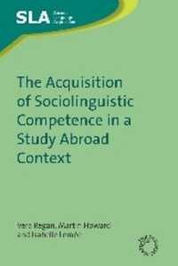 留学中の社会言語学的運用能力の習得<br>The Acquisition of Sociolinguistic Competence in a Study Abroad Context (Second Language Acquisition)