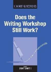 創作ワークショップ今でも有効か<br>Does the Writing Workshop Still Work? (New Writing Viewpoints)