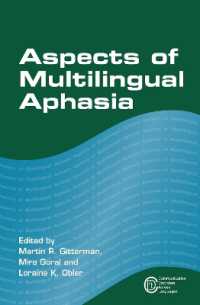 多言語の失語症の諸側面<br>Aspects of Multilingual Aphasia (Communication Disorders Across Languages)