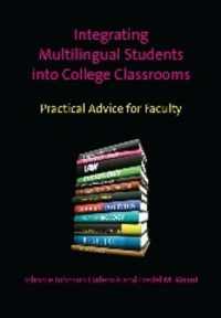 大学教育の多言語対応<br>Integrating Multilingual Students into College Classrooms : Practical Advice for Faculty
