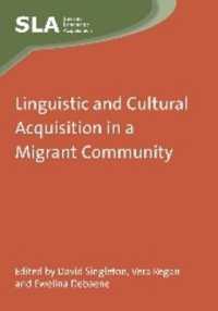 ポーランド移民のコミュニティにおける言語と文化の習得<br>Linguistic and Cultural Acquisition in a Migrant Community (Second Language Acquisition)