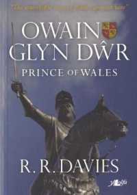 Owain Glyn Dŵr - Prince of Wales : Prince of Wales