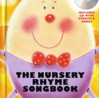 The Nursery Rhyme Songbook : Hardback
