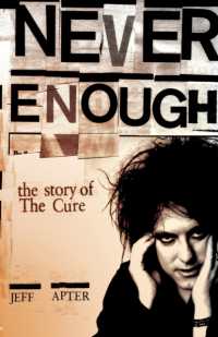 Never Enough: The Story of the Cure