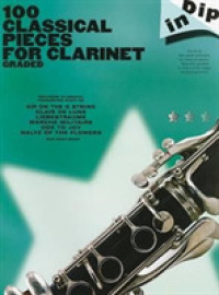 100 Classical Pieces for Clarinet Graded (Dip in)