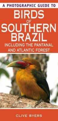 Photographic Guide to Birds of Southern Brazil -- Paperback