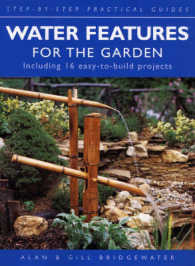 Water Features for the Garden (Step-by-step Practical Guides) -- Paperback