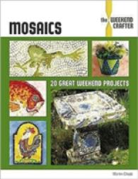 Mosaics: the Weekend Crafter