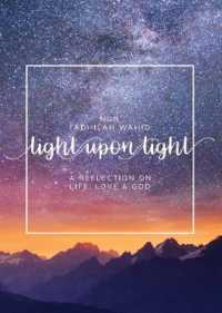 Light upon Light : A Collection of Letters on Life, Love and God