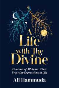 A Life with the Divine : 25 Names of Allah and their everyday expressions in life