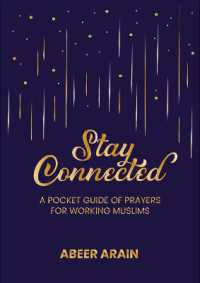 Stay Connected : A Pocket Guide of Prayers for Muslims