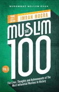 The Muslim 100 YA Edition Volume 3 : The Lives, Thoughts and Achievements of the Most Influential Muslims in History