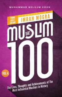 The Muslim 100 YA Edition Volume 4 : The Lives, Thoughts and Achievements of the Most Influential Muslims in History (The Muslim 100)