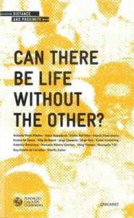 Can There Be Life without the Other? (Calouste Gulbenkian Foundation Conference Series)