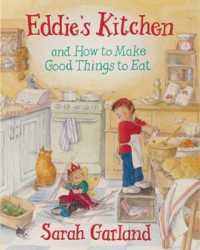 Eddie's Kitchen : And How to Make Good Things to Eat