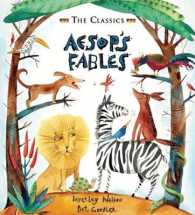 Aesop's Fables (The Classics) （Reprint）