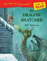 The Dragon Snatcher (Time to Read) （Revised）