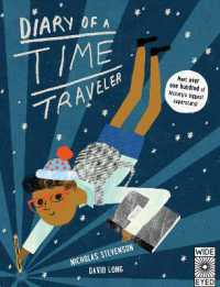 Diary of a Time Traveler : Meet over one hundred of history's biggest superstars!