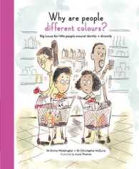 Why Are People Different Colours?: Big issues for little people around identity and diversity (Life and Soul Library)