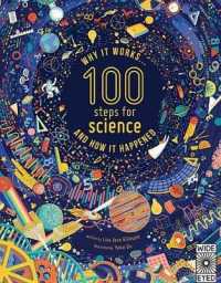 100 Steps for Science : Why It Works and How It Happened