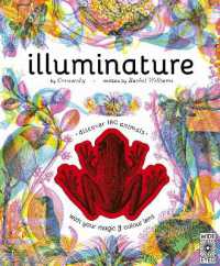 Illuminature : Discover 180 animals with your magic three colour lens (Illumi: See 3 Images in 1)