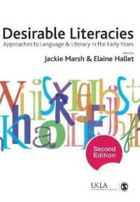初等教育のあるべきリテラシー（第２版）<br>Desirable Literacies : Approaches to Language and Literacy in the Early Years (Published in association with the Ukla) （2ND）