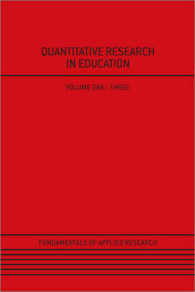 教育における定量調査（全３巻）<br>Quantitative Research in Education (Fundamentals of Applied Research)