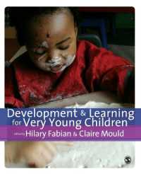 発達と学習：誕生から３歳まで<br>Development & Learning for Very Young Children