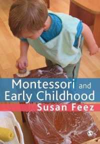 モンテッソーリと幼児教育：学生向けガイド<br>Montessori and Early Childhood : A Guide for Students