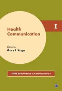 医療コミュニケーション（全５巻）<br>Health Communication (Sage Benchmarks in Communication)