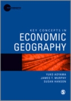 経済地理学の鍵概念<br>Key Concepts in Economic Geography (Key Concepts in Human Geography)