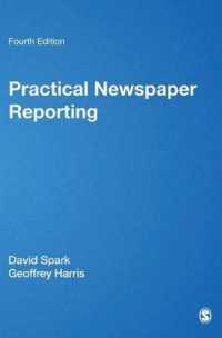 実践ニュース・レポート（第４版）<br>Practical Newspaper Reporting （4TH）