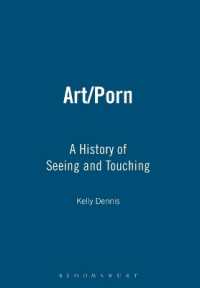 芸術かポルノか：視覚と触覚の歴史<br>Art/Porn : A History of Seeing and Touching