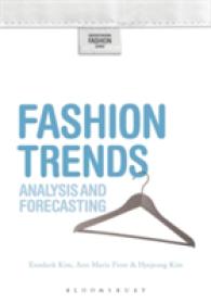 ファッション・トレンド：分析と予測<br>Fashion Trends : Analysis and Forecasting (Understanding Fashion)