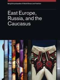 Berg Encyclopedia of World Dress and Fashion Vol 9 : East Europe, Russia, and the Caucasus