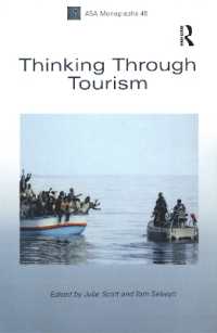 ツーリズムを通して考える<br>Thinking through Tourism (Asa Monographs)