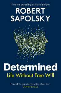 Ｒ．Ｍ．サポルスキー著／決められた生命：自由意志は存在しない<br>Determined : Life without Free Will
