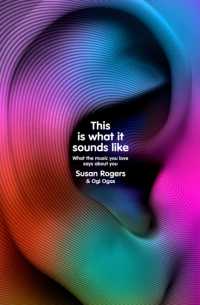 This Is What It Sounds Like : What the Music You Love Says about You -- Paperback (English Language Edition)