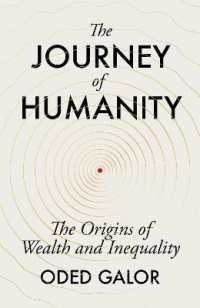 『格差の起源：なぜ人類は繁栄し、不平等が生まれたのか』（原書）<br>Journey of Humanity : The Origins of Wealth and Inequality -- Paperback (English Language Edition)