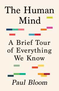 Human Mind : A Brief Tour of Everything We Know -- Hardback