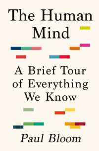 The Human Mind : A Brief Tour of Everything We Know