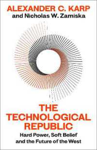 The Technological Republic : Hard Power, Soft Belief, and the Future of the West