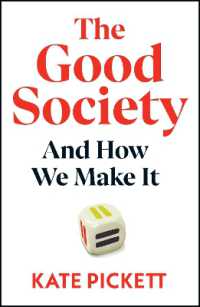 The Good Society : And How We Get There