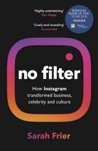 『インスタグラム：野望の果ての真実』（原書）<br>No Filter : The inside Story of Instagram - Winner of the FT Business Book of the Year Award