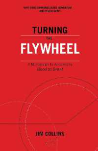 Turning the Flywheel : A Monograph to Accompany Good to Great