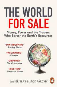 『The World for Sale：世界を動かすコモディティー・ビジネスの興亡』（原書）<br>The World for Sale : Money, Power and the Traders Who Barter the Earth's Resources