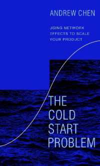 The Cold Start Problem : Using Network Effects to Scale Your Product